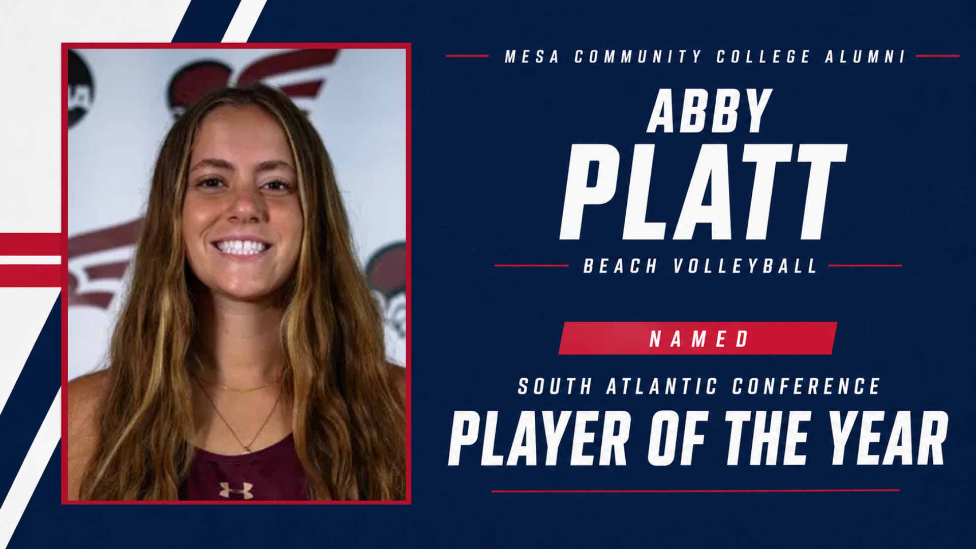 Graphic honoring former Mesa Community College beach volleyball player Abby Platt after being named the South Atlantic Conference Player of the Year, featuring her headshot and Mesa Community College colors.