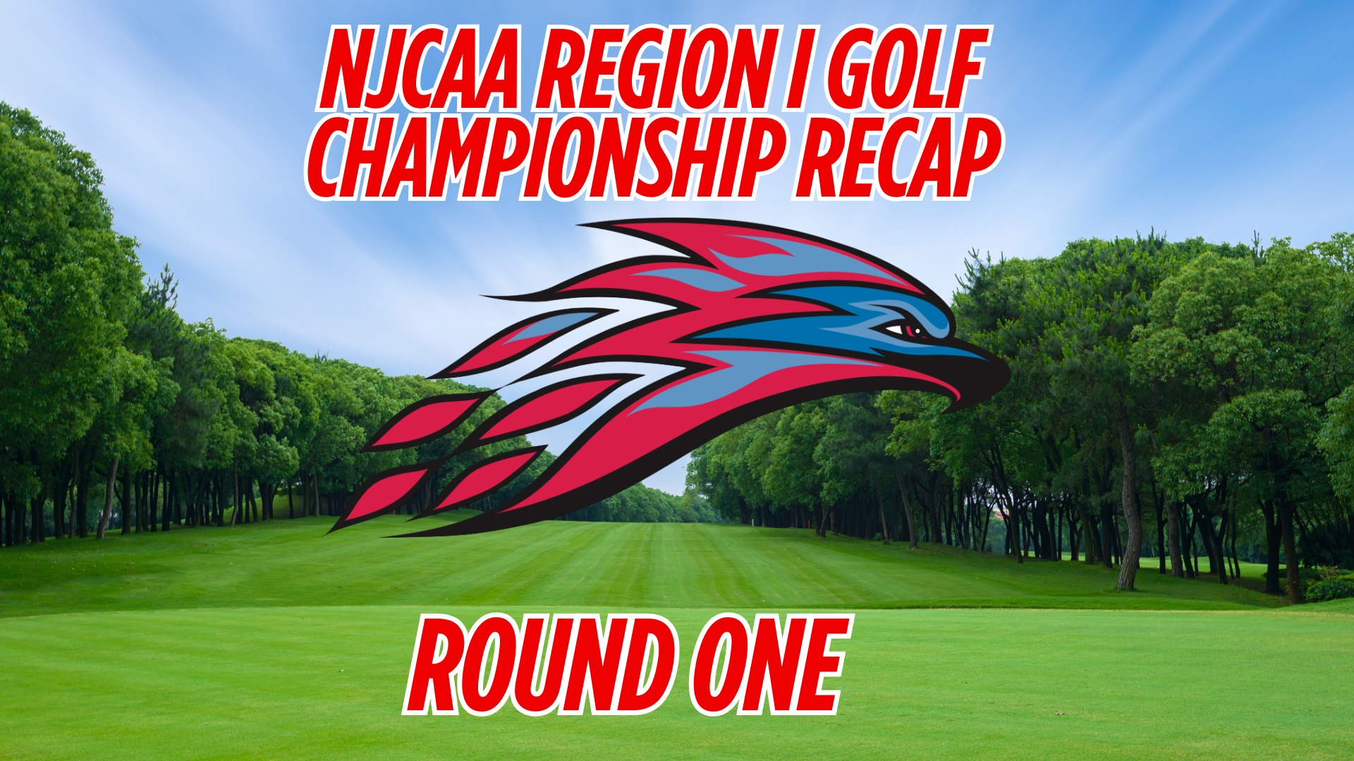 NJCAA Region I Golf Championship Recap: Round One
