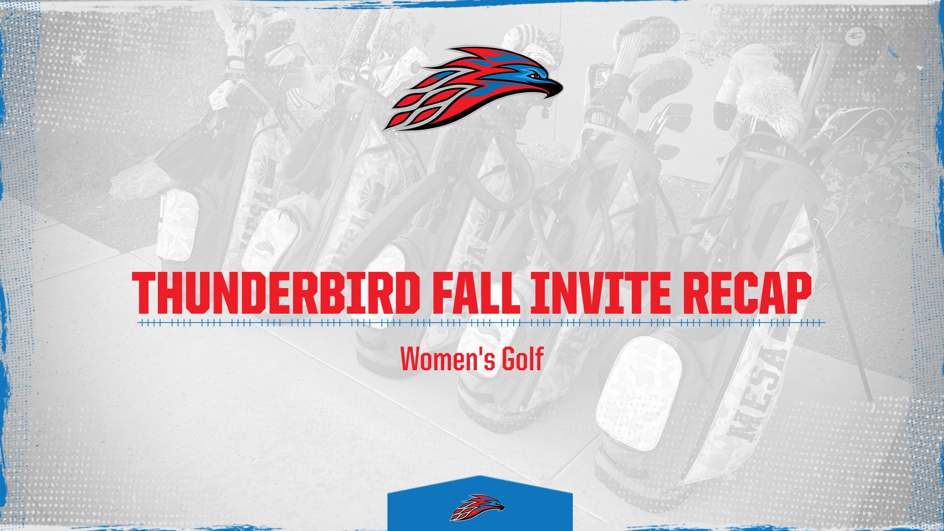WOMEN'S GOLF RECAP:  THUNDERBIRD FALL INVITE