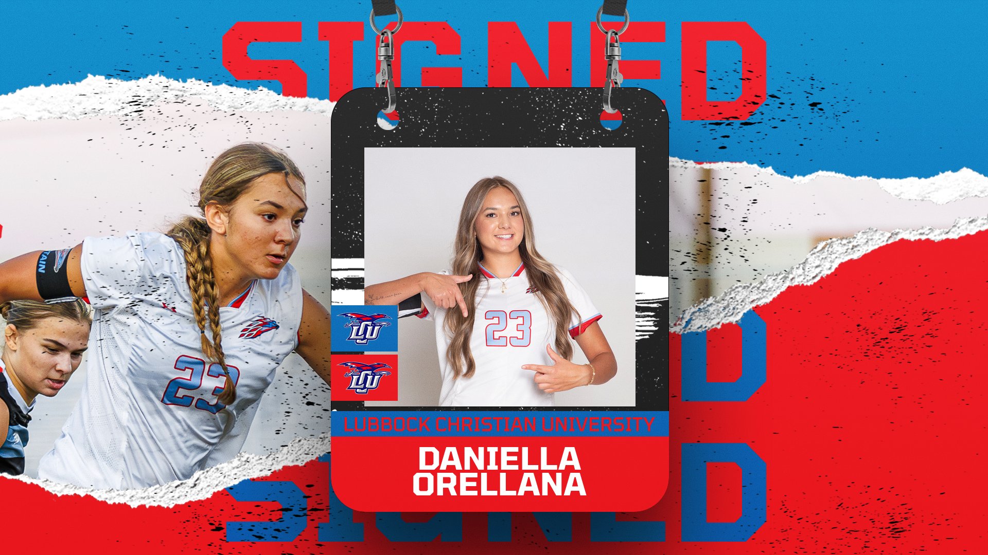ORELLANA SIGNS WITH LUBBOCK CHRISTIAN UNIVERSITY
